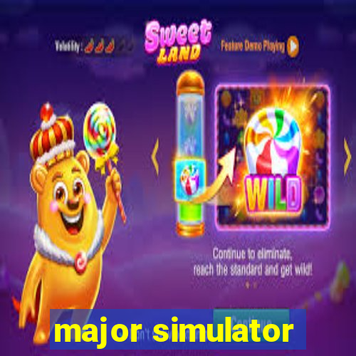 major simulator